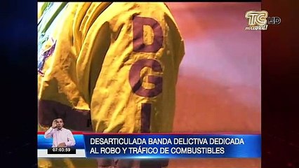 Desarticulan banda dedicada al robo y tráfico de combustibles