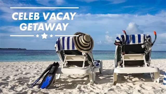 Holiday heaven: Top 3 celeb vacation getaways