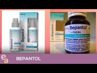 Entre Amigas: Benefícios do Bepantol