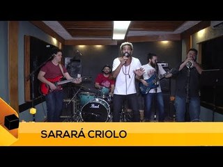 Fui!: Sarará Criolo (1 de 3)