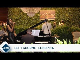 Gente: Best Gourmet Londrina