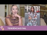 Entre Amigas: Tendências fail