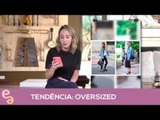 Entre Amigas: Tendência Oversized