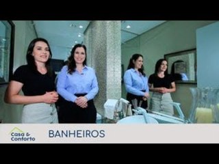 Casa e Conforto: Banheiros
