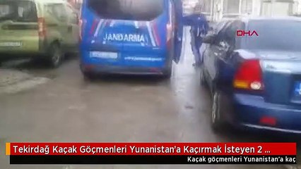 Tekirdağ Kaçak Göçmenleri Yunanistan'a Kaçırmak İsteyen 2 Organizatöre Tutuklama
