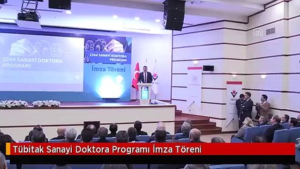 Tübitak Sanayi Doktora Programı İmza Töreni