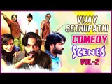 Vijay Sethupathi Comedy Scenes | Vol - 2 | Latest Tamil Movie Comedy | Nayanthara | Soori