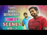 Vijay Sethupathi Comedy Scenes | Vol - 3 | Latest Tamil Movie Comedy | Nayanthara | Soori