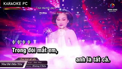 Karaoke Như Đã Dấu Yêu - Hoàng Châu