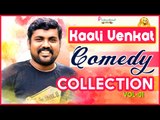 Kaali Venkat | Latest Comedy Scenes | Maari | Irudhi Suttru | Raja Manthiri | Kadha Solla Porom