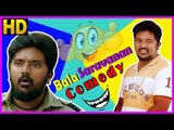 Bala Saravanan Comedy Scenes | Tamil Comedy | Samuthirakani | GV Prakash | Sasikumar