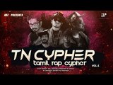 TN Cypher - VOL 1 | Tamil Rap Cypher | Latest Tamil Rap Songs 2018 | GBZ | AP International
