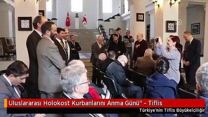 Uluslararası Holokost Kurbanlarını Anma Günü" - Tiflis