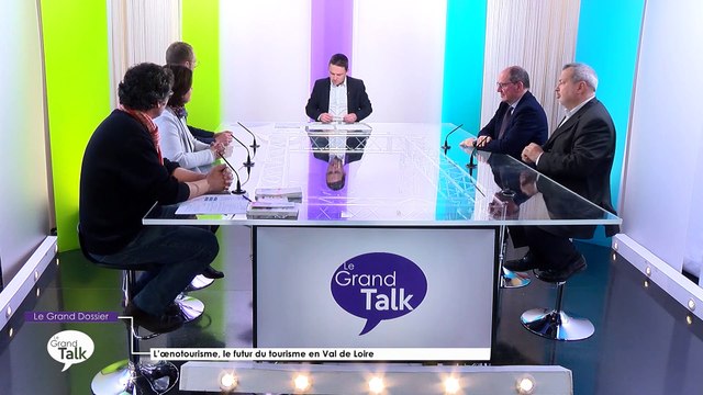 Le Grand Talk - 24/01/2019 Partie 2 - Le Grand Dossier - L'œnotourisme, le futur du tourisme en Val de Loire