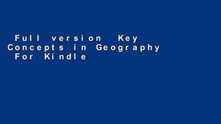 Full version  Key Concepts in Geography  For Kindle