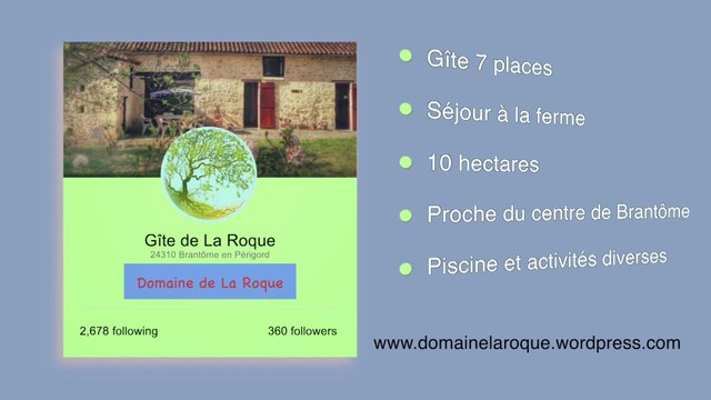 Gîte de La Roque: deux nouveaux arrivants