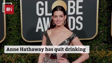 Anne Hathaway Has Stopped Drinking To Concentrate On Being A Mother