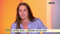 Lettre aux... femmes de 50 ans  - L'info du vrai du 24/01 - CANAL+