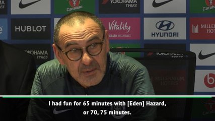 Hazard played a wonderful match - Sarri