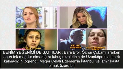 Ablası genelevde çıktı Uzunköprü'deki fuhuşu Esra Erol ifşa etti