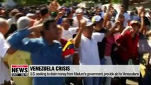 U.S. seeking to drain money from Maduro's government