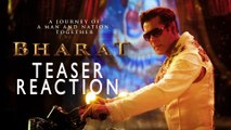 BHARAT | Teaser Reaction | Salman Khan | EID 2019