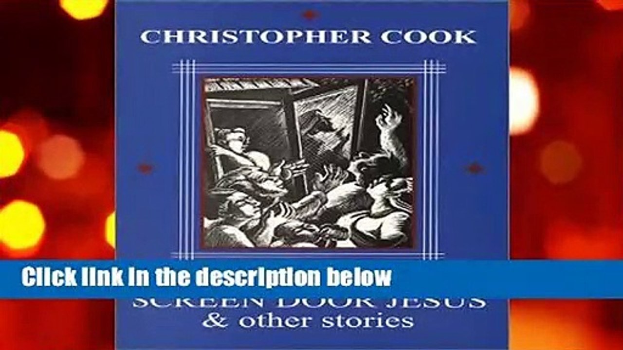 Screen Door Jesus and Other Stories video Dailymotion