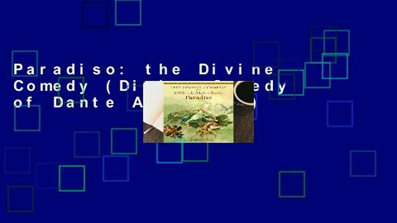 Paradiso: the Divine Comedy (Divine Comedy of Dante Alighieri)