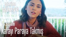 Merve, parayı kafaya takmış - Bizim Hikaye 54. Bölüm