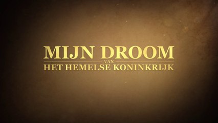 Mijn droom van het hemelse koninkrijk (Officiële trailer)