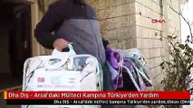 Dha Dış - Arsal'daki Mülteci Kampına Türkiye'den Yardım