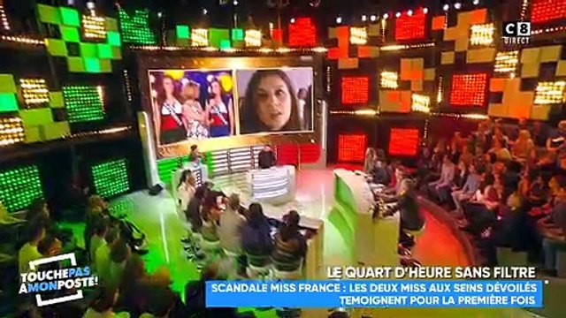Filmée seins nus dans les coulisses de Miss France , les deux Miss s'expriment dans Touche pas à mon poste sur C8 - VIDEO