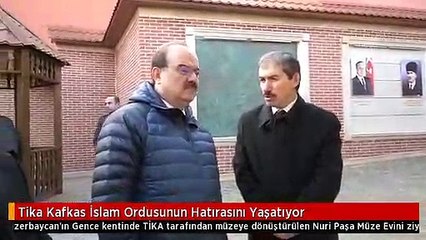 Tika Kafkas İslam Ordusunun Hatırasını Yaşatıyor