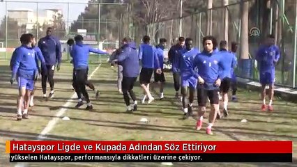 Hatayspor Ligde ve Kupada Adından Söz Ettiriyor