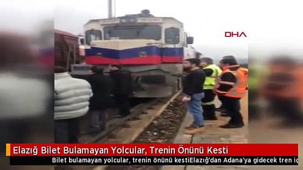 Elazığ Bilet Bulamayan Yolcular, Trenin Önünü Kesti
