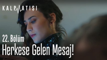 Herkese aynı anda gelen mesaj - Kalp Atışı 22. Bölüm