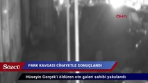 İstanbul’da park tartışması can aldı! Katil galerici yakalandı