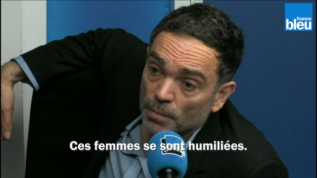 Yann Moix : Ces femmes se sont humiliées. Elles se sont transformées en objets.