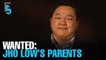EVENING 5: Jho Low’s parents wanted by police