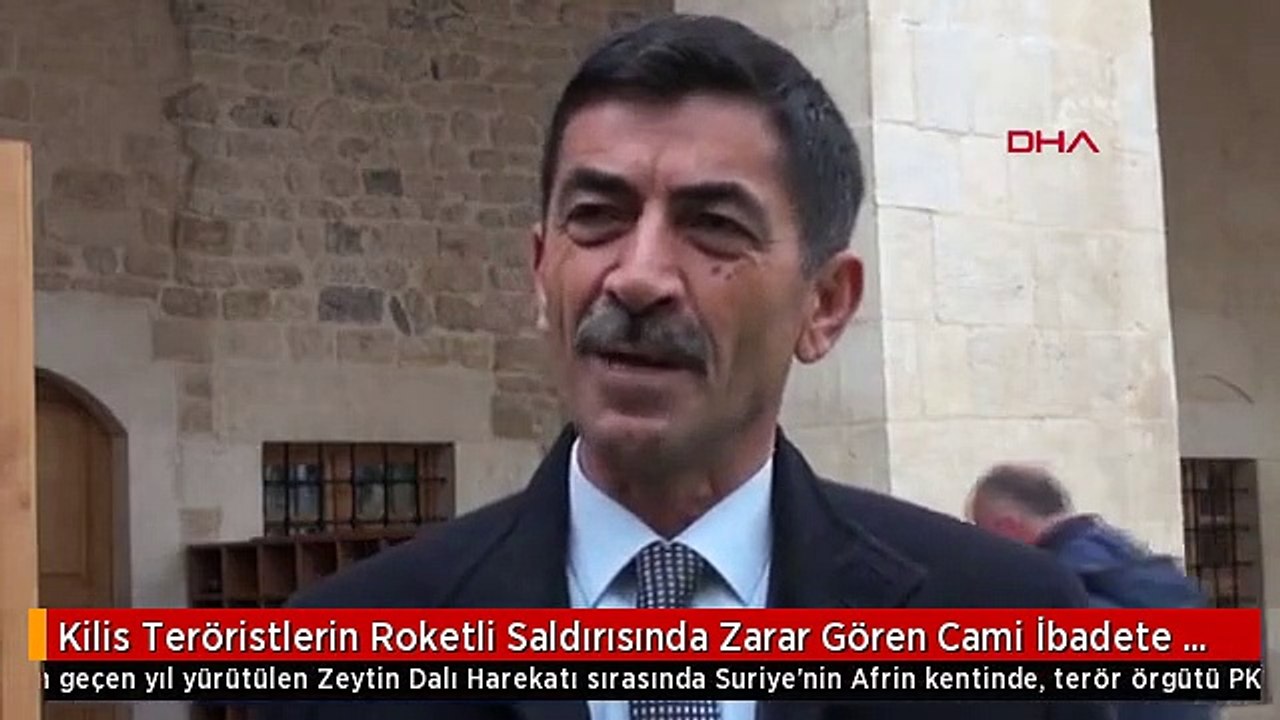Kilis Teröristlerin Roketli Saldırısında Zarar Gören Cami İbadete Açıldı
