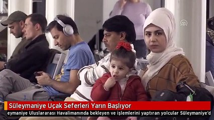 Süleymaniye Uçak Seferleri Yarın Başlıyor