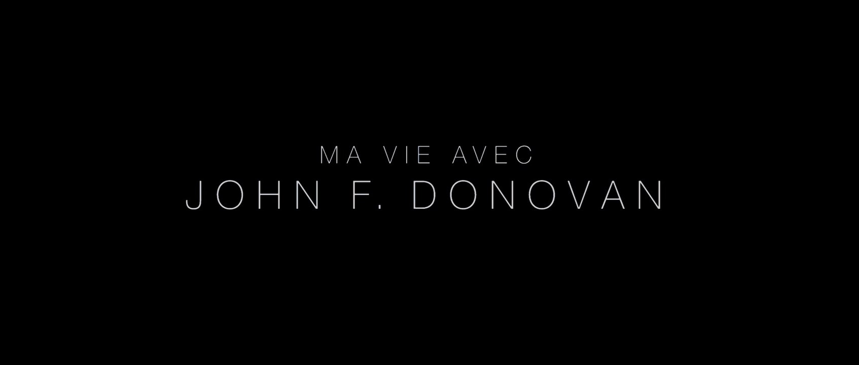 Ma vie avec John F. Donovan - Bande-annonce VOST