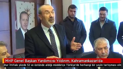 MHP Genel Başkan Yardımcısı Yıldırım, Kahramankazan'da
