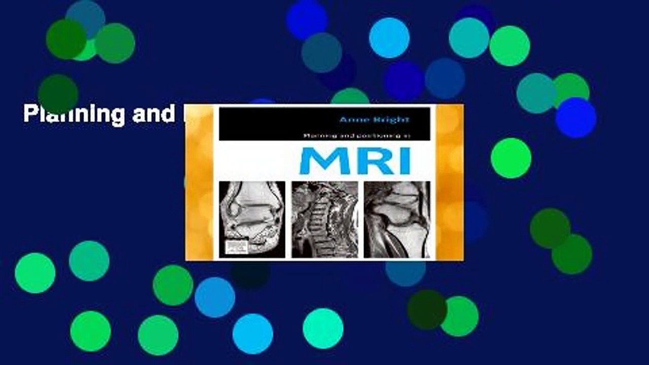 Planning and Positioning in MRI, 1e