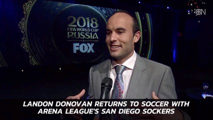 Landon Donovan Is Back With San Diego Sockers