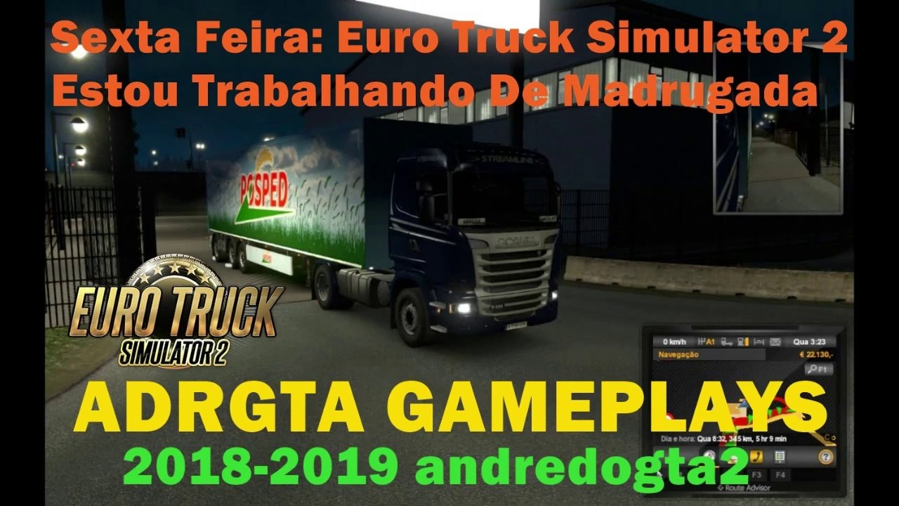 Euro Truck Simulator 2 - Estou Trabalhando De Madrugada