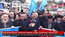 Kahramanmaraş Tümtürk İnsanlık, Doğu Türkistan'ı Görmüyor