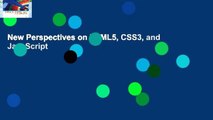 New Perspectives on HTML5, CSS3, and JavaScript