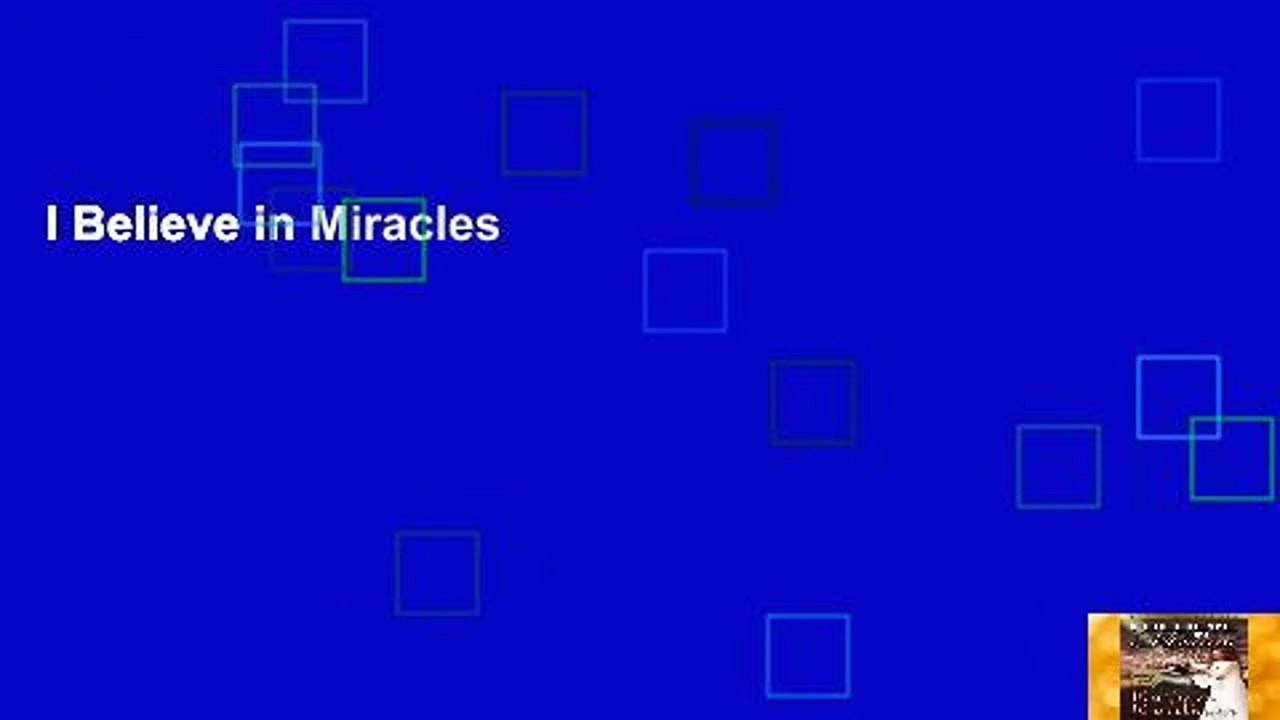 I Believe in Miracles
