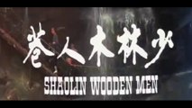 SHAOLIN WOODEN MEN (1976) Trailer - CHINA